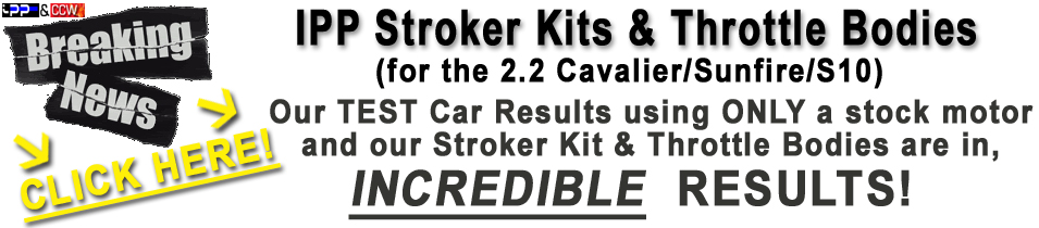 Cavalier Stroker Kits and Throttle Bodies